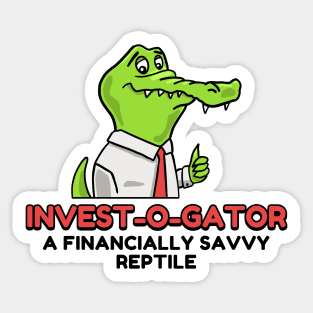 Alligator Invest-O-Gator finance savvy reptile Sticker